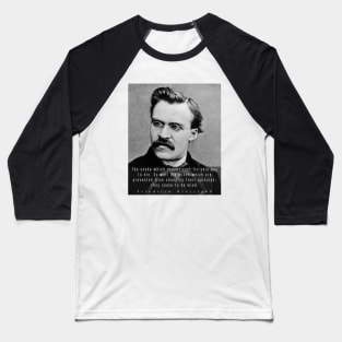 Friedrich Nietzsche portrait and quote: The snake which cannot cast its skin.... Baseball T-Shirt